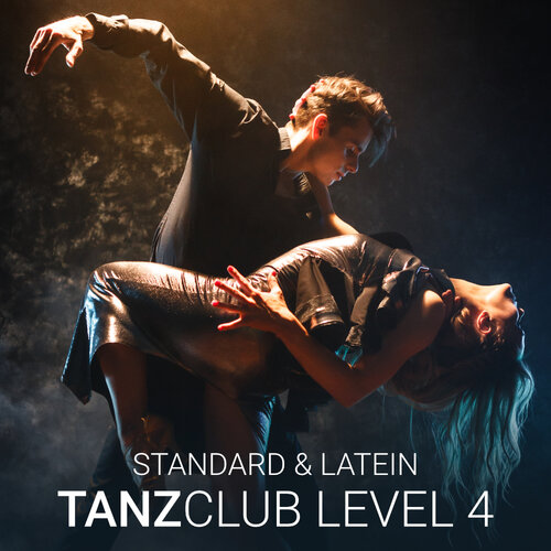 Standard & Latein TanzClub Level 4 